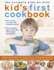 Ultimate Step-by-step Kid's First Cookbook - Book