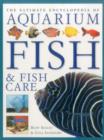 Ultimate Encyclopedia of Aquarium Fish & Fish Care - Book