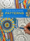 Calm Colouring: Patterns - Book