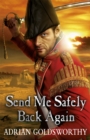 Send Me Safely Back Again - Book