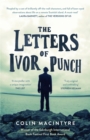 The Letters of Ivor Punch : Winner Of The Edinburgh Book Festival First Book Award - Book