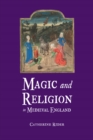 Magic and Religion in Medieval England - eBook