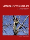 Contemporary Chinese Art : A Critical History - eBook