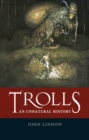 Trolls : An Unnatural History - eBook