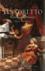 Tintoretto : Tradition and Identity - Book