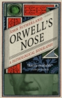 Orwell's Nose : A Pathological Biography - eBook
