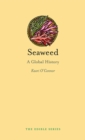 Seaweed : A Global History - eBook