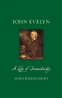 John Evelyn : A Life of Domesticity - eBook