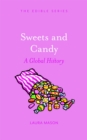 Sweets and Candy : A Global History - eBook