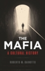 Mafia, The : A Cultural History - Book