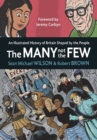 The Many Not The Few : An Illustrated History of Britain Shaped by the People - Book