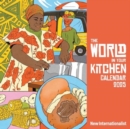 The World In Your Kitchen Calendar 2025 - Book