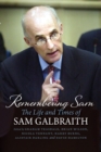 Remembering Sam : The Life and Times of Sam Galbraith - Book