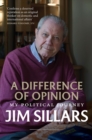 A Difference of Opinion : My Political Journey - Book