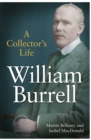 William Burrell : A Collector's Life - Book