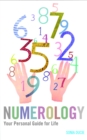 Numerology : Your Personal Guide for Life - eBook
