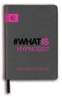 What Is Hypnosis? - Book