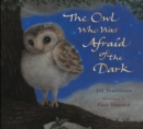 The Owl Who Was Afraid of the Dark - eBook