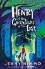 Henry and the Guardians of the Lost - eBook
