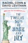 The Twelve Days of Dash and Lily - eBook
