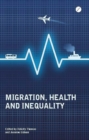 Migration, Health and Inequality - eBook