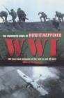 The Mammoth Book of How it Happened: World War I - eBook