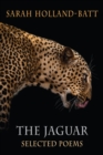 The Jaguar : Selected Poems - eBook