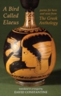 A Bird Called Elaeus : poems for here and now from The Greek Anthology - Book