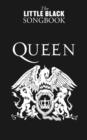 The Little Black Songbook : Queen - Book