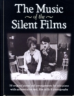 The Music Of The Silent Films - Book