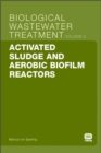 Activated Sludge and Aerobic Biofilm Reactors - eBook
