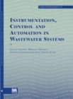 Instrumentation, Control and Automation in Wastewater Systems - eBook