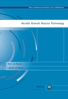 Aerobic Granule Reactor Technology - eBook