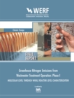 Greenhouse Nitrogen Emissions from Wastewater Treatment Operation : Phase I - eBook