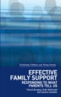 Effective Family Support : Responding to What Parents Tell Us - Book