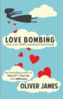 Love Bombing : Reset Your Child's Emotional Thermostat - Book