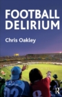 Football Delirium : # - Book