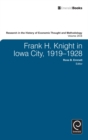 Frank H. Knight in Iowa City, 1919 - 1928 - Book
