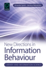 New Directions in Information Behaviour - Book
