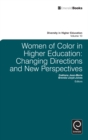 Women of Color in Higher Education : Changing Directions and New Perspectives - Book