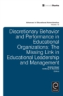 Discretionary Behavior and Performance in Educational Organizations : The Missing Link in Educational Leadership and Management - eBook