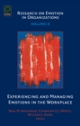Experiencing and Managing Emotions in the Workplace - Book