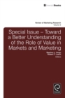 Toward a Better Understanding of the Role of Value in Markets and Marketing - Book