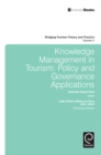 Knowledge Management in Tourism : Policy and Governance Applications - Book