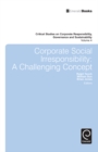 Corporate Social Irresponsibility : A Challenging Concept - eBook