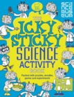 The Icky Sticky Science Activity Book - Book