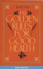 Ten Golden Rules for Good Health - eBook