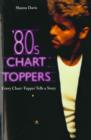 80s Chart-Toppers : Every Chart-Topper Tells a Story - eBook