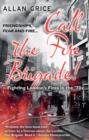 Call the Fire Brigade! : Fighting London's Fires in the '70s - eBook
