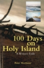 100 Days On Holy Island : A Writer's Exile - eBook